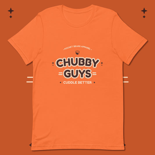 Chubby Guys Cuddle Better T-shirt