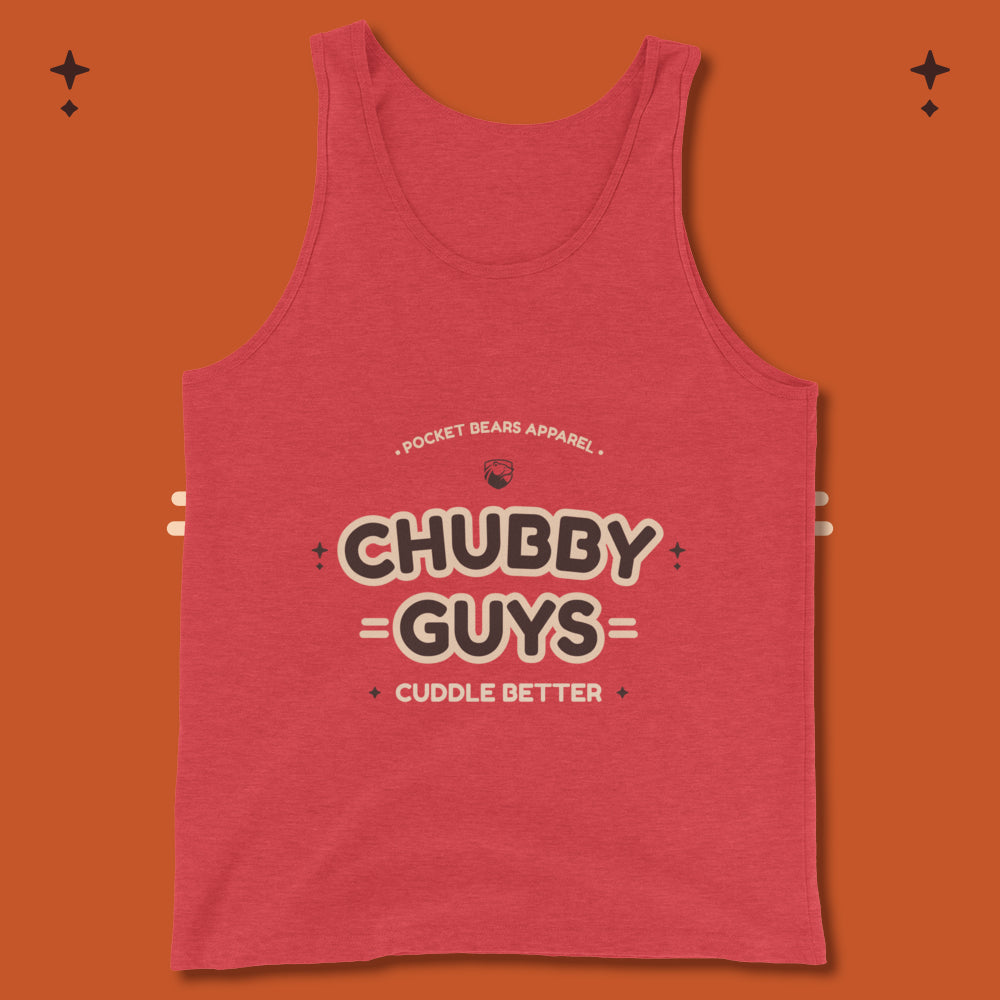 Chubby Guys Cuddle Better Tank Top