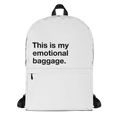 This is my emotional baggage Backpack