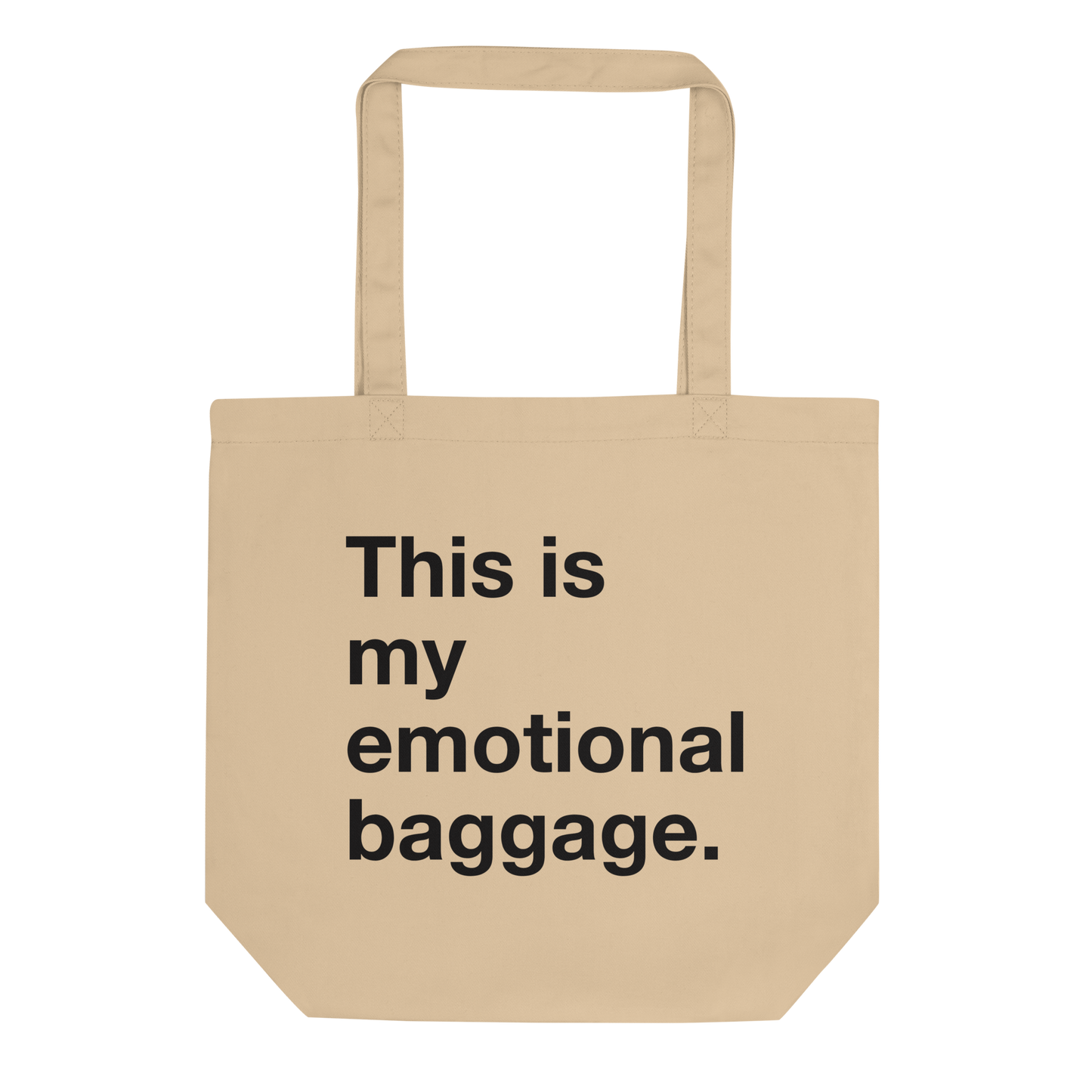 This is my emotional baggage Tote Bag