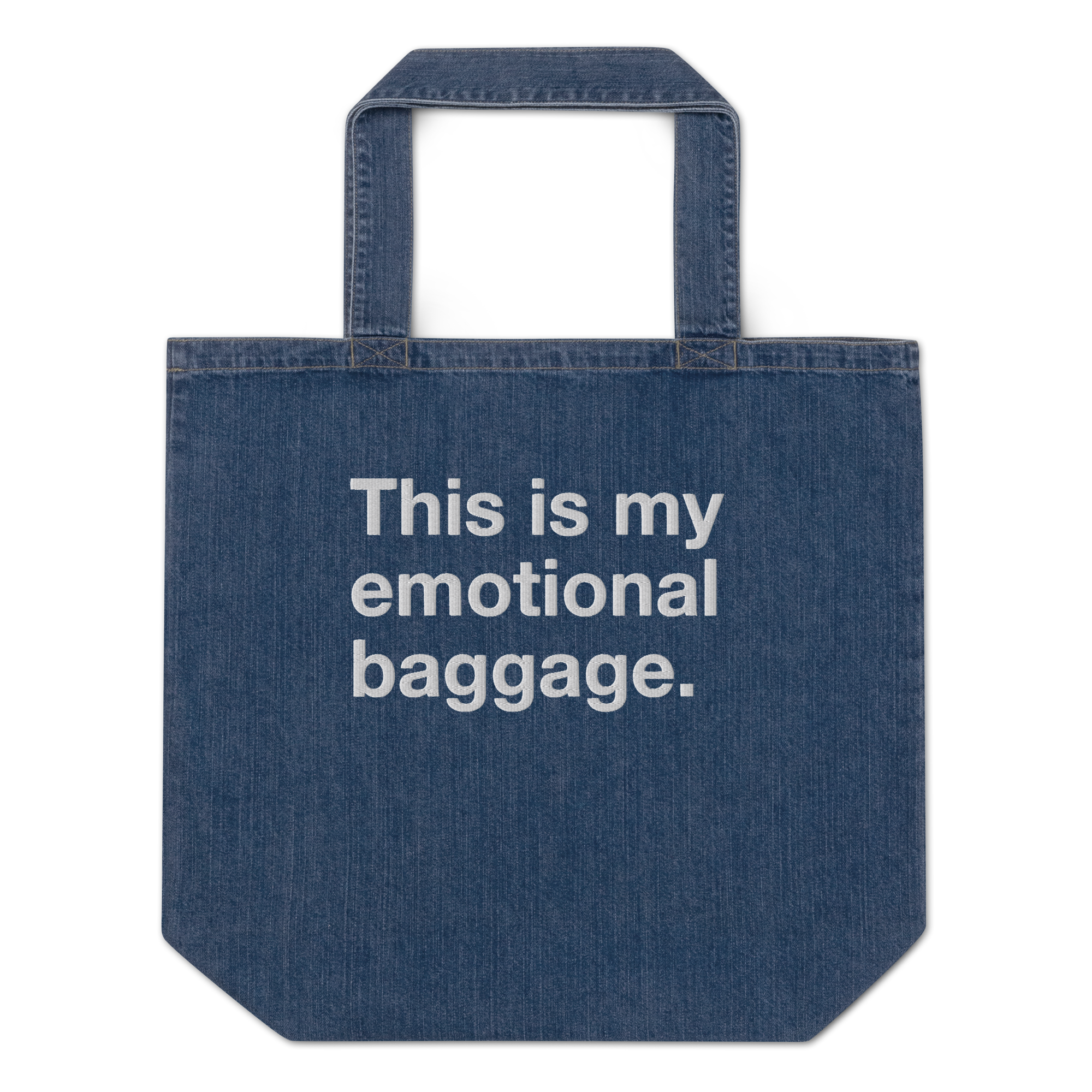 This is my emotional baggage Denim Tote Bag