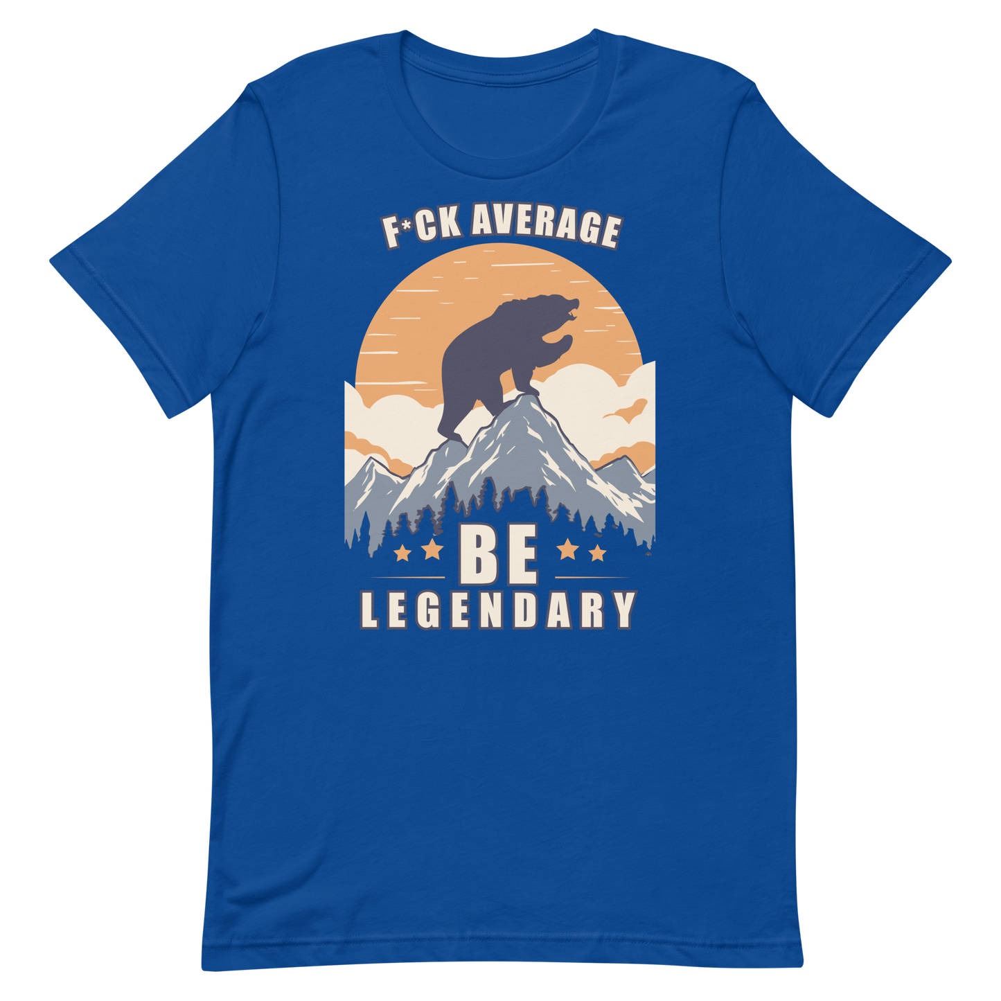 F*ck Average Be Legendary T-Shirt